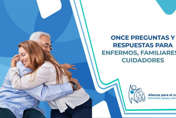 ONCE PREGUNTAS Y RESPUESTAS PARA ENFERMOS, FAMILIARES Y CUIDADORES