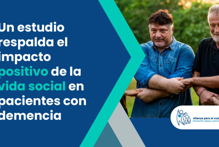 Un estudio respalda el impacto positivo de la vida social en pacientes con demencia