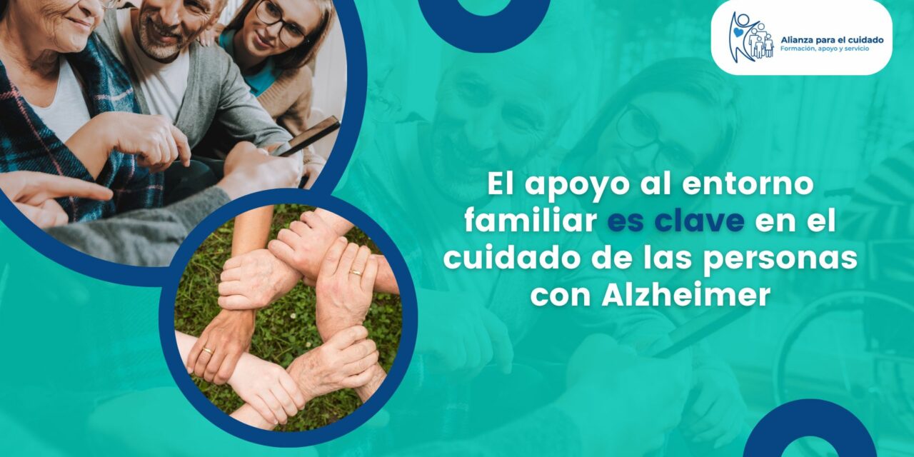 El apoyo al entorno familiar es clave en el cuidado de las personas con Alzheimer