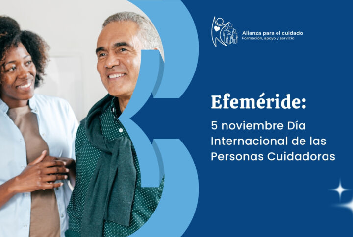 Efeméride: 5 noviembre Día Internacional de las Personas Cuidadoras