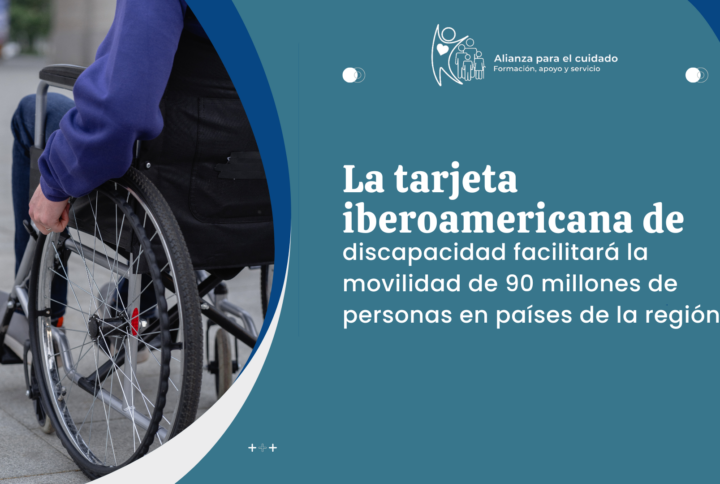 La tarjeta iberoamericana de discapacidad facilitará la movilidad de 90 millones de personas en países de la región