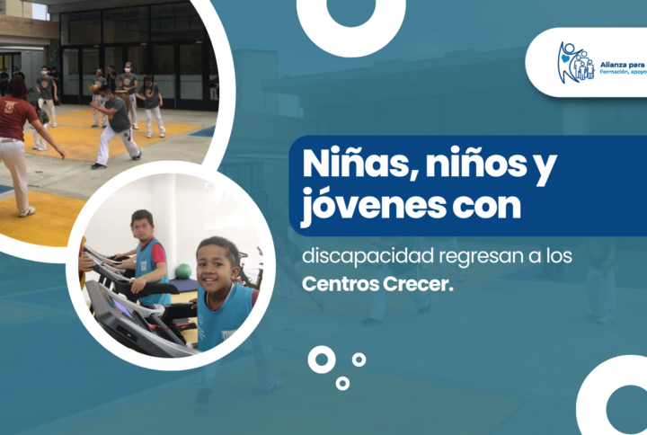 Niñas, niños y jóvenes con discapacidad regresan a los Centros Crecer