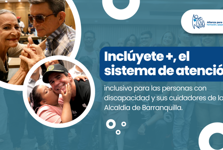 Inclúyete +, el sistema de atención inclusivo para las personas con discapacidad y sus cuidadores de la Alcaldía de Barranquilla, es un referente no solo en el país sino en América Latina y el Caribe